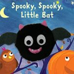 Spooky, Spooky, Little Bat Finger Puppet Halloween Board Book Ages 0-4 (Finger Puppet Board Book)
